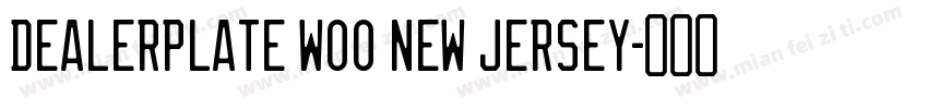 Dealerplate W00 New Jersey字体转换